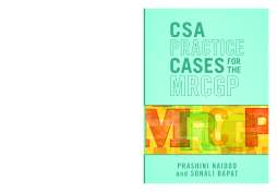 CSA Practice Cases for the MRCGP CSA Practice Cases for the MRCGP