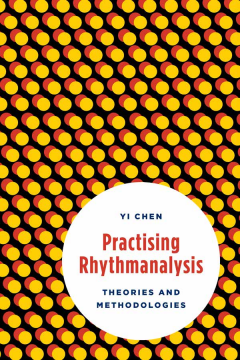 Practising Rhythmanalysis Practising Rhythmanalysis