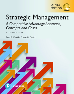 Strategic Management: A Competitive Advantage Approach, Concepts and Cases, Global Edition Strategic Management: A Competitive Advantage Approach, Concepts and Cases, Global Edition