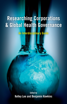 Researching Corporations and Global Health Governance Researching Corporations and Global Health Governance