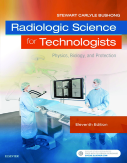 Radiologic Science for Technologists - E-Book Radiologic Science for Technologists - E-Book