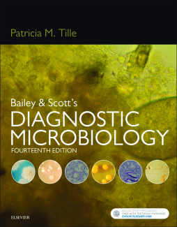 Bailey & Scott's Diagnostic Microbiology - E-Book Bailey & Scott's Diagnostic Microbiology - E-Book