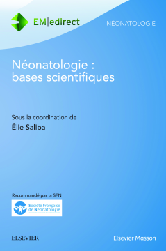 Néonatologie : bases scientifiques Néonatologie : bases scientifiques