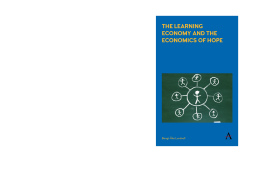 The Learning Economy and the Economics of Hope The Learning Economy and the Economics of Hope