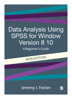 Data Analysis Using SPSS for Windows Versions 8 - 10A Beginner's Guide