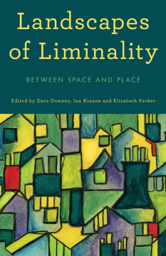 Landscapes of Liminality Landscapes of Liminality