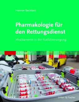 Pharmakologie für den Rettungsdienst Pharmakologie für den Rettungsdienst