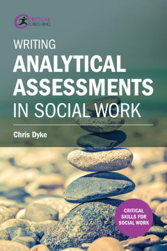 Writing Analytical Assessments in Social Work Writing Analytical Assessments in Social Work