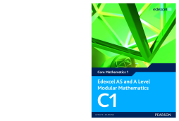 Edexcel AS and A Level Modular Mathematics Core Mathematics 1 C1