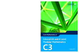 Edexcel AS and A Level Modular Mathematics Core Mathematics 3 C3