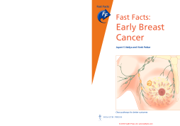 Fast Facts: Early Breast Cancer Fast Facts: Early Breast Cancer
