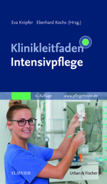Klinikleitfaden Intensivpflege Klinikleitfaden Intensivpflege