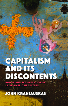Capitalism and its Discontents Capitalism and its Discontents