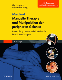 Maitland Manuelle Therapie und Manipulation der peripheren Gelenke Maitland Manuelle Therapie und Manipulation der peripheren Gelenke