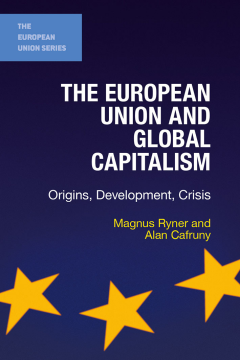 The European Union and Global Capitalism The European Union and Global Capitalism