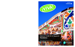 Viva! Edexcel GCSE Spanish Foundation Student Book Viva! Edexcel GCSE Spanish Foundation Student Book