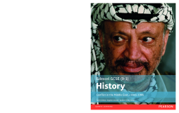 Edexcel GCSE (9-1) History Conflict in the Middle East, c1945Ð1995 Student Book Edexcel GCSE (9-1) History Conflict in the Middle East, c1945Ð1995 Student Book