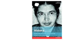 Edexcel GCSE (9-1) History The USA, 1954Ð1975: conflict at home and abroad Student Book Edexcel GCSE (9-1) History The USA, 1954Ð1975: conflict at home and abroad Student Book