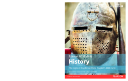 Edexcel GCSE (9-1) History The reigns of King Richard I and King John, 1189Ð1216 Student Book Edexcel GCSE (9-1) History The reigns of King Richard I and King John, 1189Ð1216 Student Book