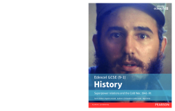 Edexcel GCSE (9-1) History Superpower relations and the Cold War, 1941Ð91 Student Book Edexcel GCSE (9-1) History Superpower relations and the Cold War, 1941Ð91 Student Book