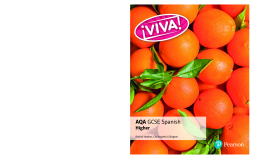 Viva! AQA GCSE Spanish Higher Student Book Viva! AQA GCSE Spanish Higher Student Book