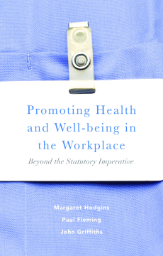 Promoting Health and Well-being in the Workplace Promoting Health and Well-being in the Workplace