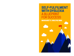 Self-fulfilment with Dyslexia