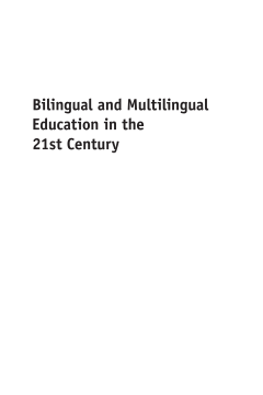 Bilingual and Multilingual Education in the 21st Century