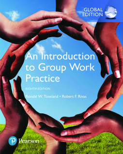 An Introduction to Group Work Practice, Global Edition An Introduction to Group Work Practice, Global Edition