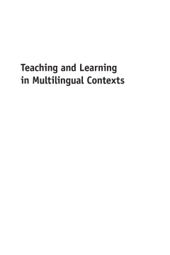 Teaching and Learning in Multilingual Contexts Teaching and Learning in Multilingual Contexts