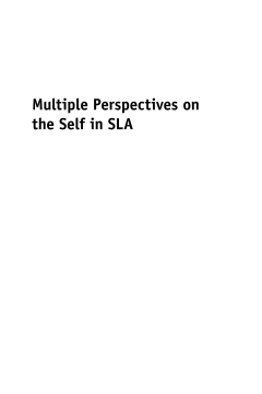 Multiple Perspectives on the Self in SLA Multiple Perspectives on the Self in SLA