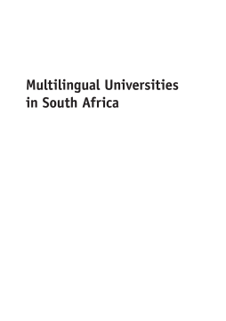 Multilingual Universities in South Africa Multilingual Universities in South Africa