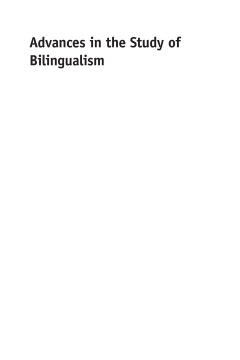 Advances in the Study of Bilingualism Advances in the Study of Bilingualism