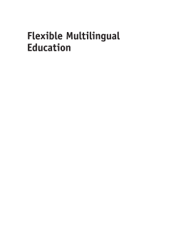 Flexible Multilingual Education Flexible Multilingual Education