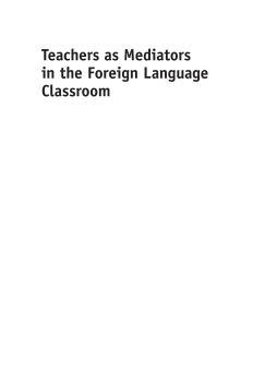 Teachers as Mediators in the Foreign Language Classroom