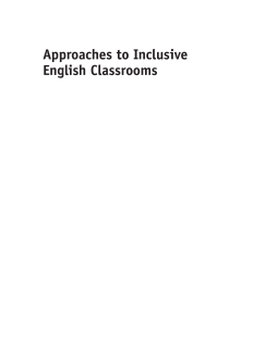 Approaches to Inclusive English Classrooms Approaches to Inclusive English Classrooms
