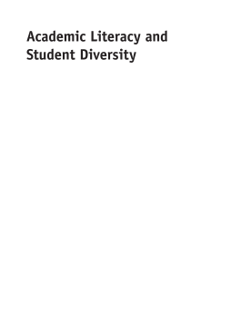 Academic Literacy and Student Diversity Academic Literacy and Student Diversity