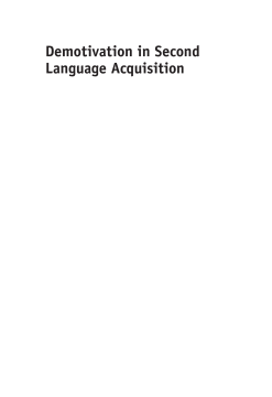 Demotivation in Second Language Acquisition Demotivation in Second Language Acquisition