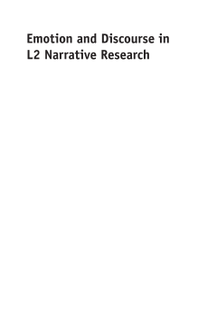 Emotion and Discourse in L2 Narrative Research Emotion and Discourse in L2 Narrative Research