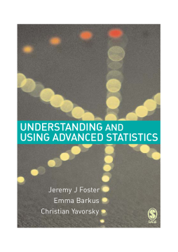 Understanding and using advanced statistics Understanding and using advanced statistics