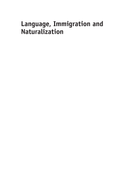 Language, Immigration and Naturalization Language, Immigration and Naturalization
