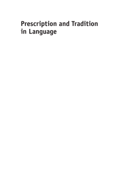 Prescription and Tradition in Language Prescription and Tradition in Language