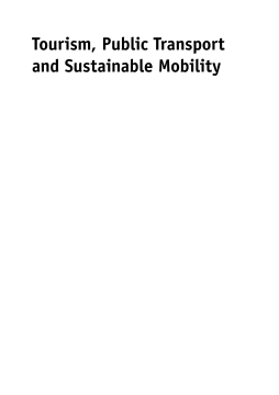 Tourism, Public Transport and Sustainable Mobility Tourism, Public Transport and Sustainable Mobility