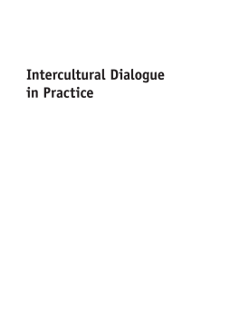 Intercultural Dialogue in Practice Intercultural Dialogue in Practice