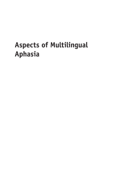 Aspects of Multilingual Aphasia