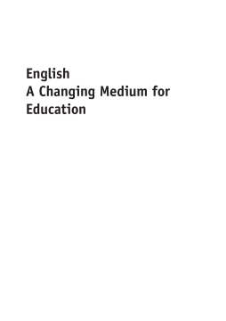 English - A Changing Medium for Education English - A Changing Medium for Education