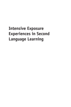 Intensive Exposure Experiences in Second Language Learning Intensive Exposure Experiences in Second Language Learning