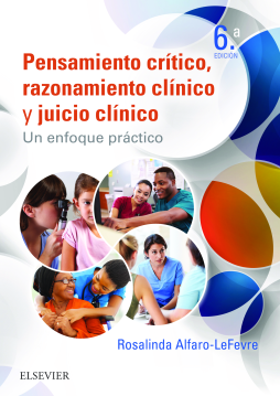 Pensamiento crítico, razonamiento clínico y juicio clínico en enfermería Pensamiento crítico, razonamiento clínico y juicio clínico en enfermería