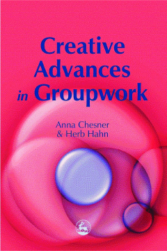 Creative Advances in Groupwork Creative Advances in Groupwork