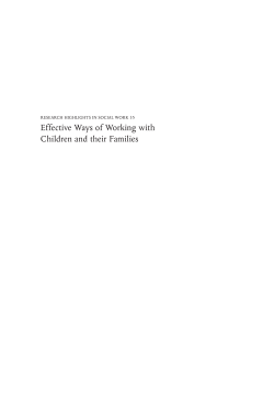 Effective Ways of Working with Children and their Families Effective Ways of Working with Children and their Families